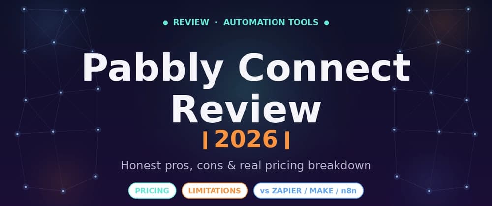 Pabbly Connect Review 2026: An Honest Look at the Cheapest Automation Platform